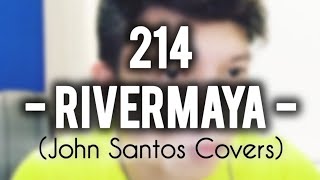 214  Cover 🎙️🎼🎧 Rivermaya X John Santos Covers [upl. by Hesler]