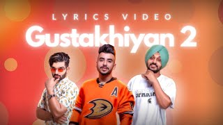 Gustakhiyan 2  LYRICS VIDEO  The Landers  Wazir Patar  Davi singh [upl. by Aprilette]