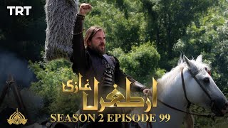 Ertugrul Ghazi Urdu  Episode 99  Season 2 [upl. by Aisayn]