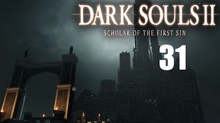 Dark Souls 2 Scholar of the First Sin Part 31 Drangleic Castle 1 Chancellor Wellager [upl. by Nosnek]