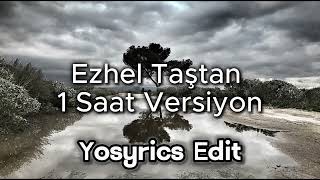 Ezhel Taştan 1 Saat [upl. by Nylidam550]