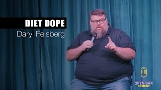 Daryl Felsberg Diet Dope [upl. by Peggir806]