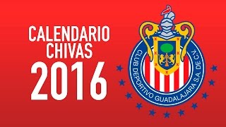 CALENDARIO CHIVAS 2016 [upl. by Gschu901]