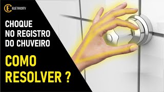 CHOQUE NO REGISTRO DO CHUVEIRO – COMO RESOLVER [upl. by Nathalia401]