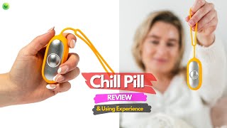 Review of the Chill Pill a DrugFree Alternative for Anxiety and Insomnia [upl. by Airetal676]