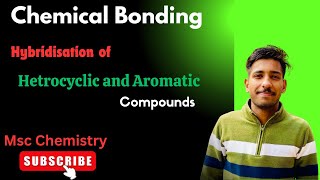 Hybridisation of Hetrocyclic Compounds🧿Chemical Bonding7 pyrrolepyridenePhenol  anilineFuran [upl. by Keheley]