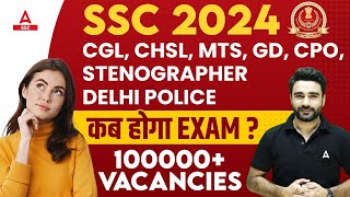 SSC Exam Dates 2024  SSC CGL CHSL MTS GD CPO Stenographer Delhi Police Exam Date 2024 [upl. by Innep440]