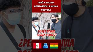 Perú y Bolivia somos iguales y fuimos un solo país [upl. by Eibber167]