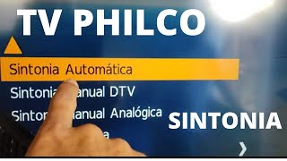 TV PHILCO COMO SINTONIZAR OS CANAIS DIGITAIS PASSO A PASSO [upl. by Zetrom97]