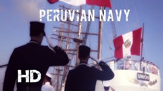 ✪ Marina de Guerra del PERÚ ╬ Peruvian Navy HD ✪ [upl. by Anirol281]