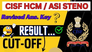 cisf hcm Revised Ans Key  cisf hcm asi steno cut off  cisf hcm Result cisfhcm [upl. by Allyson]