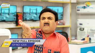 FULL EPISODE 4208 Jethalal ko Laga Shock Taarak Mehta Ka Ooltah Chashmah [upl. by Anitsirhk]