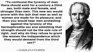 Pseudo Psychology Failures French Feminist and Fornicator  Charles Fourier [upl. by Eniamrahc]