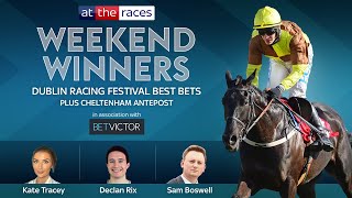 WEEKEND WINNERS  DUBLIN RACING FESTIVAL BEST BETS  CHELTENHAM TIPS [upl. by Fraser248]