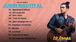 Best Of Jubin Nautiyal Songs  Jubin Nautiyal Hits  Non Stop Music [upl. by Percy305]