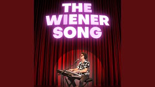 The Wiener Song [upl. by Nylareg]