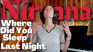 Nirvana Where did you sleep last night  A Classical Musician’s First Listen and Reaction [upl. by Hermina]