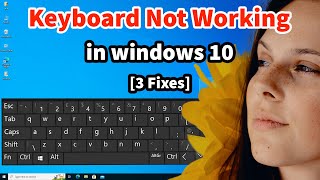 Keyboard Not Working in Windows 10 3 Fixes [upl. by Abel]