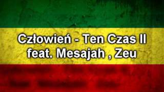 Człowień  Ten Czas II feat Mesajah  Zeu [upl. by Martie293]