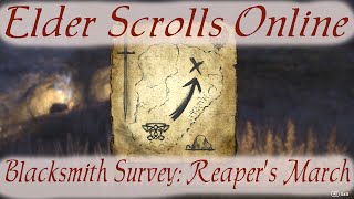 Blacksmith Survey Reapers March Elder Scrolls Online [upl. by Perloff]