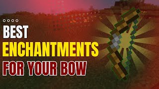 Best Enchantments For Your Bow  Minecraft 120 [upl. by Romney]