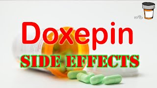 Doxepin SIDE EFFECTS [upl. by Baird]