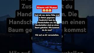 Nimms mit Humor😂😂😂 nimmsmithumor humor witzig witze lustig sprüche deutschland münchen dj [upl. by Adamis]