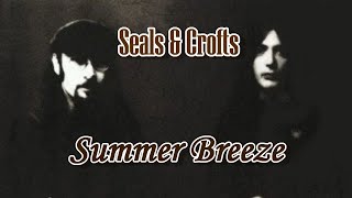 Summer Breeze  Seals amp Crofts Karaoke [upl. by Elda313]