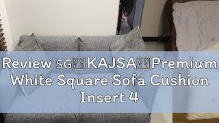 Review 🇸🇬【KAJSA】Premium White Square Sofa Cushion Insert 45cmx45cm  50cmx50cm  55cmx55cm Pill [upl. by Karrie]