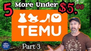 Insane Five More Great Temu Camping Products Under 5 Dollars Part 3 [upl. by Junie]