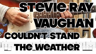 Couldnt Stand The Weather  Stevie Ray Vaughan  guitar tutorial FREE TABS [upl. by Hsetih]