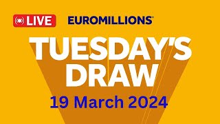 The National lottery Euromillions Draw Live Results From Tuesday 19 March 2024 [upl. by Elysia]