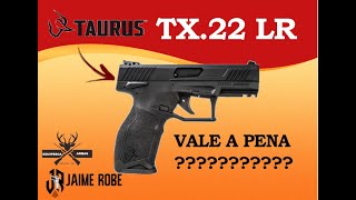 Taurus TX22  ANALISE GERAL  VALE A PENA [upl. by Adoree]