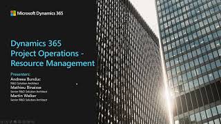 Dynamics 365 Project Operations  Resource management  July 26 2022  TechTalk [upl. by Akirre]