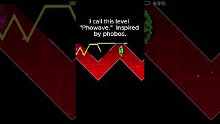 Inspired by phobos My level quotPhowavequot Day 15 ID 110312677 geometrydash [upl. by Oech]