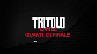 TRITOLO BATTLE  FRENK VS PALO  QUARTI DI FINALE TURNO 1 [upl. by Eenram]