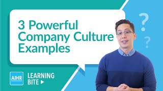 3 Powerful Company Culture Examples  AIHR Learning Bite [upl. by Safoelc]