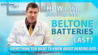 How Long Should My Beltone Batteries Last  Roy Andrews  Hearing Care Practitioner [upl. by Eilsel]