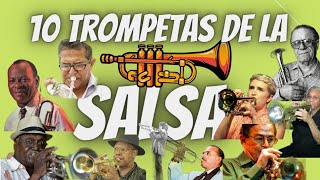 10 Mejores TROMPETAS 🎺de la Salsa1a Parte La historia de la SALSA [upl. by Lawry291]