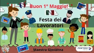 Il 1° Maggio Festa dei Lavoratori spiegato ai bambini e ai ragazzi [upl. by Ayahc63]