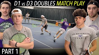 NCAA D1 vs D3 Mens Doubles Match Play  UWWhitewater Part 1 [upl. by Aloek]