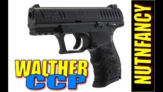 The Totally Awesome Walther CCP Full Review [upl. by Ellenrahc922]