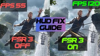 How to install fsr 3 in uncharted 4 hud fix guide  mod link  tutorial [upl. by Egon]