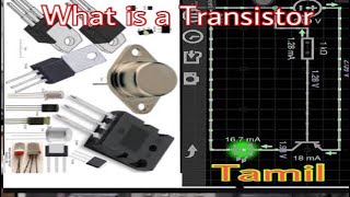 What is a Transistor How to Work Transistor tamil [upl. by Olenka]