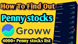 How To Find Out Penny stocks list On groww App  4000 Penny Stocks On Groww App  Step by Step [upl. by Zilla]