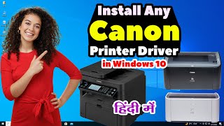 How to Download amp Install Any Canon Printer Driver in Windows 10 PC or Laptop  Hindi [upl. by Eirallih]