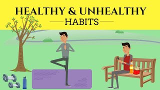 Healthy and Unhealthy Habits  Unhealthy Habits You Need to Break Now [upl. by Payne]