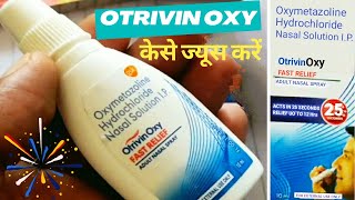 How To Use Otrivin Oxy Fast Relief Nasal Spray  Oxymetazoline Hydrochloride Nasal Solution [upl. by Alveta]