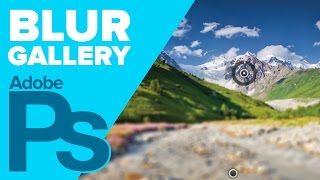 How to Use the Blur Gallery in Photoshop [upl. by Fira]