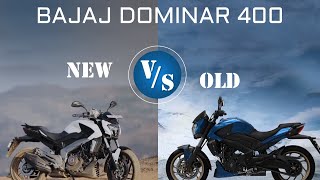 Bajaj Dominar 400  Old VS New Comparison [upl. by Doug585]